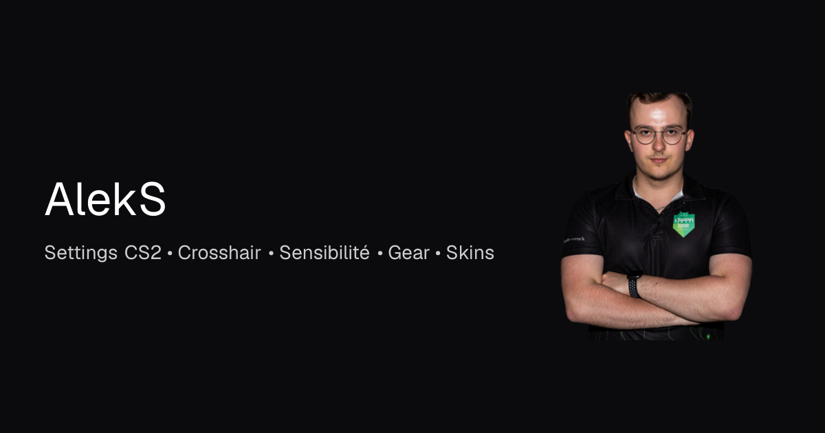 AlekS CS2 Settings, Inventaire et Équipements - La Source